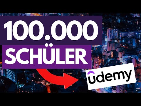 100.000 Schüler auf Udemy: Eine Anleitung für deinen Erfolg als Dozent auf Udemy