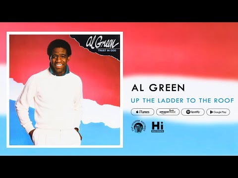 Al Green - Up the Ladder to the Roof (Official Audio)