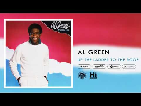 Al Green - Up the Ladder to the Roof (Official Audio)