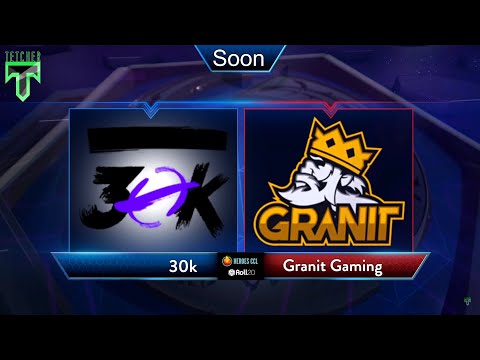 [HeroesCCL by Roll20] 30k vs. Granit Gaming - Week 7 Day 2