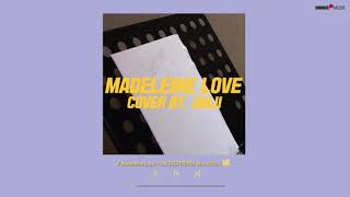 Download lagu [COVER] GFRIEND UMJI - Madeleine Love Lyrics mp3