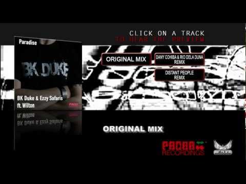 BK Duke & Ezzy Safaris feat. Wilton - Paradise (Pacha Recordings) - all mixes teaser