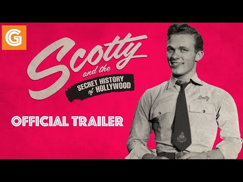 Scotty And The Secret History Of Hollywood (2018) Official Trailer