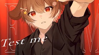 全力で【TEST ME】歌ってみた
