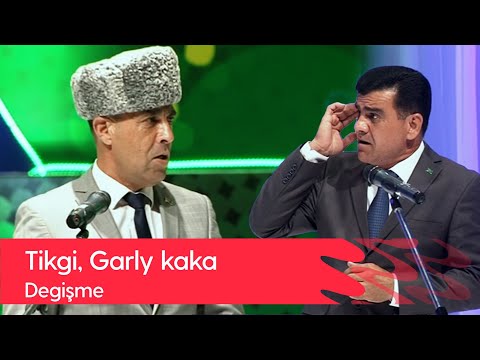 Degishme - Tikgi, Garly kaka | 2022