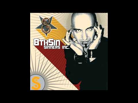 8thSin - Sinners Inc. (Full Album/With Lyrics)