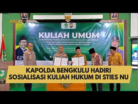 KAPOLDA BENGKULU HADIRI SOSIALISASI KULIAH HUKUM DI STIES NU