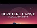 DIANA ANKUDINOVA - Dernière Danse (Lyrics)
