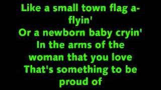 Montgomery Gentry- Something to be proud of w/lyrics