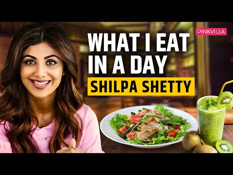 Inside Shilpa Shetty’s Diet Plan: What She Eats in a Day | Shilpa Shetty Diet Plan | Pinkvilla