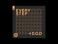 D.O.D - Every Step D.O.D - Every Step