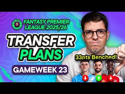MY FPL GW23 TRANSFER PLANS! 📝 33 ON MY BENCH! 25 in my XI... 😭 | Fantasy Premier League Tips 2025/26