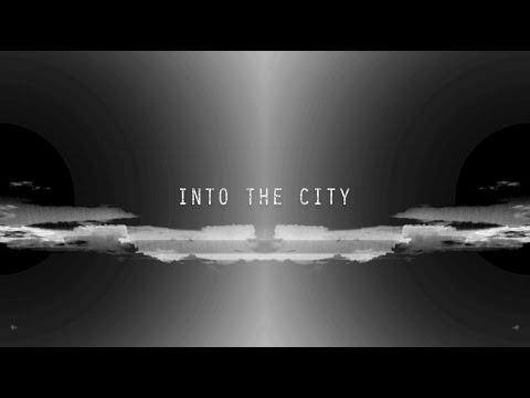 C.H.A.Y. - Into the City