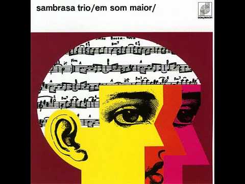 Sambrasa Trio - João Sem Braço