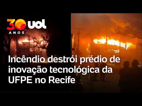 Incêndio de grandes proporções atinge prédio de inovação tecnológica da UFPE no Recife