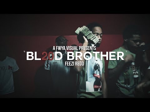 Feezi Redd - "Bl20d Brother" [My Dawg GMix] (Music Video) Shot by @FattzWhereYouAt
