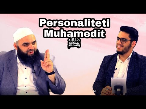 Personaliteti Muhamedit ﷺ - Hoxhë Fatmir Latifaj