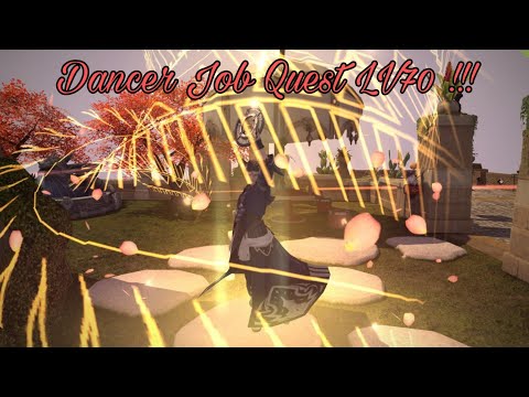 FINAL FANTASY XIV - DANCER JOB QUEST LV 70