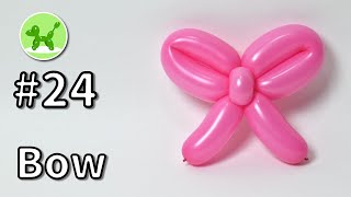 Bow - Balloon Animals for Beginners #24 / バルーンアートの基本 #24 (リボン)