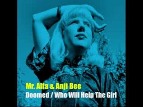 Mr. Alfa & Anji Bee - Who Will Help The Girl