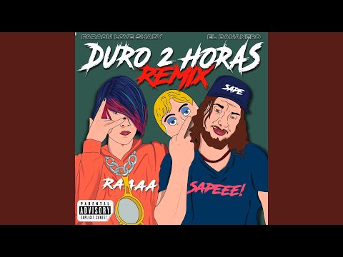 Duro 2 Horas Remix