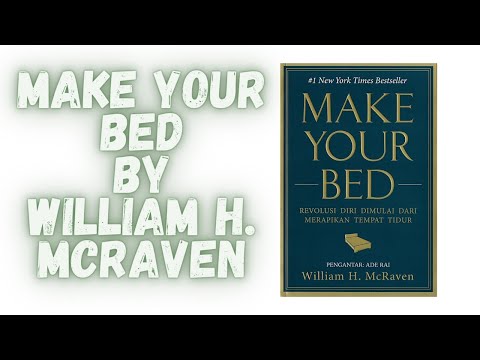MAKE YOUR BED AUDIOBOOK FULL BOOK | BY  William H. McRaven