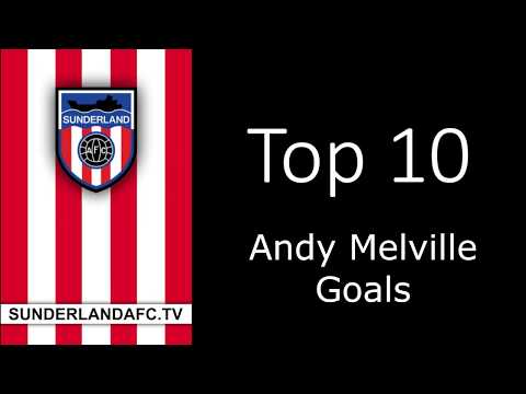 Sunderlandafctv - Top Ten Andy Melville goals