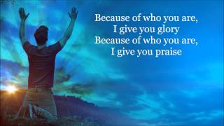 Because of Who you Are Lyrics HD Video By Vicki Yohe