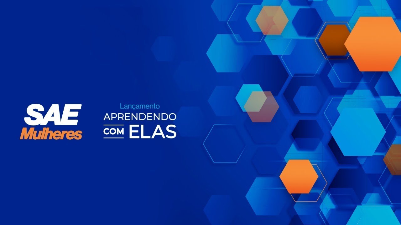 Lançamento Aprendendo com Elas | SAE Mulheres