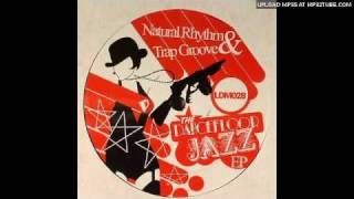 Natural Rhythm & Trap Groove - Dancefloor Jazz (The Sound Republic Remix)