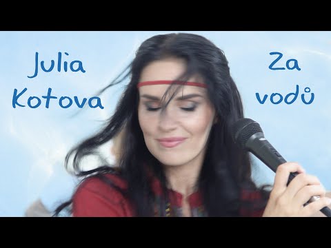 Julia Kotova - Za vodů (Jitka Šuranská cover) - folk rock
