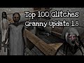 Top 100 Glitches still working in Granny update 1.8