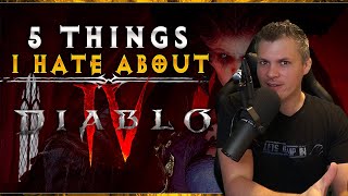 5 Things I HATE About Diablo IV ...