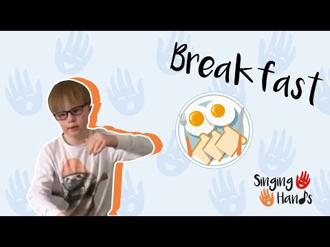 Makaton Topic - BREAKFAST - Singing Hands