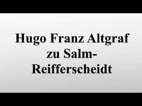 Hugo Franz Altgraf zu Salm-Reifferscheidt