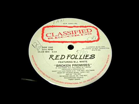 Red Follies f. M.J. White - Broken Promises (Club Mix)!