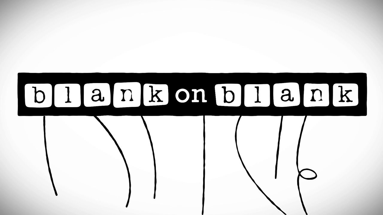 Blank on Blank Promotional Trailer