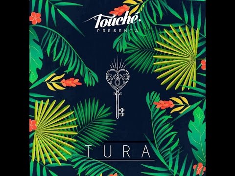 Touché - Tura (Oficial Lyric Video)
