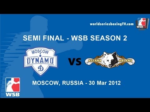 Moscow vs Astana - Semi Final WSB Season 2