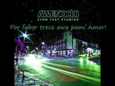 Zyon ft  Ataniro   Awe Nochi Lyrics