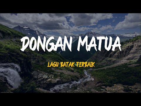 Dongan Matua - Lirik Lagu Batak Terbaik | Lirik Lagu Batak | Lirik Lagu Batak Populer | Trio Batak