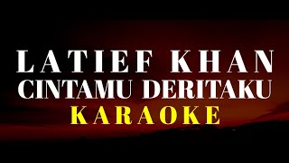 Download lagu Latief Khan - Cintamu Deritaku Karaoke | Karaoke Dangdut Lawas mp3 Download lagu Latief Khan - Cintamu Deritaku Karaoke | Karaoke Dangdut Lawas mp3