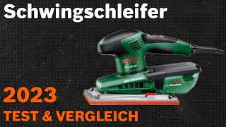 TOP—7 Die besten Schwingschleifer Test & Vergleich 2023 Deutsch