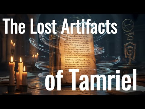 The Elder Scrolls Lore ▶ The Lost Artifacts of Tamriel (Lore To Sleep To)