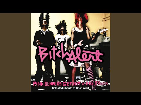 My Boy - Bitch Alert