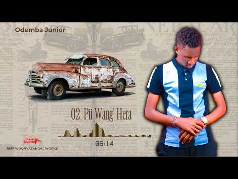 PII WANG' HERA - odemba junior (Utawala studios)