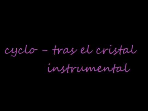 cyclo-tras el cristal (instrumental)