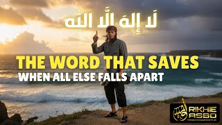 Download lagu The Word That Will Save the World – Laa Ilaaha Illallaah | Rikhie Asbo ( Nasheed) mp3