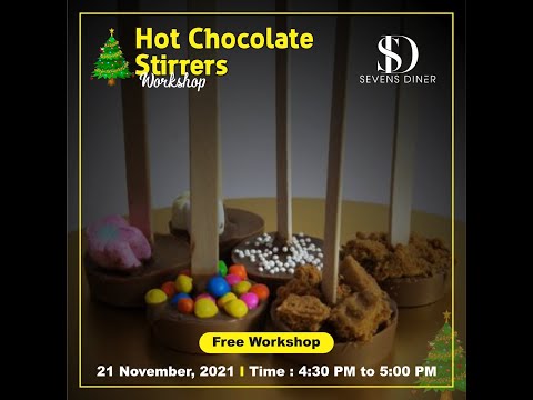 Hot Chocolate Stirrers Free Workshop | Sevens Diner