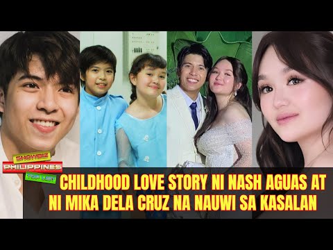 Childhood Love Story ni Nash Aguas at Mika Dela Cruz na Nauwi sa Kasalan